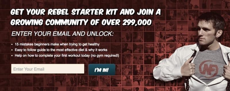 Example of an email newsletter signup stating: Get your rebel starter kit and join a growing community of over 299,000