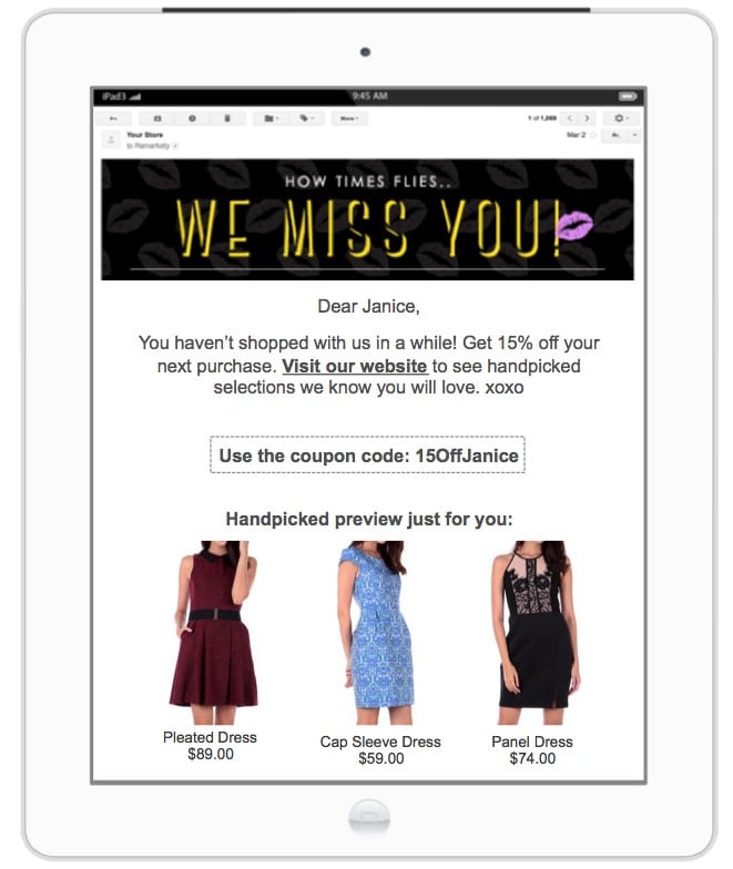 Email Ad example stating We Miss You to the customer and an offer of 15% off their next purchase. 
